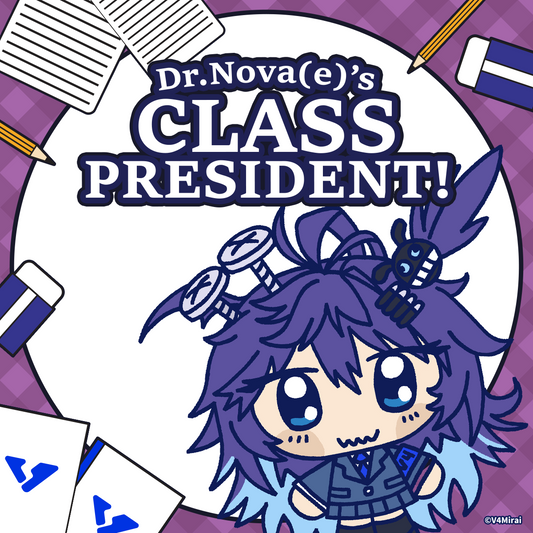 Dr.NOVA(e)'s Class President Merch