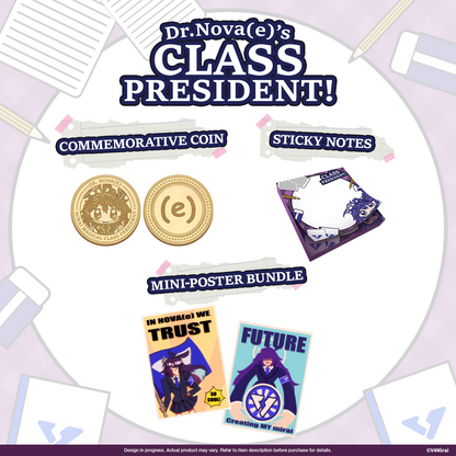 Dr.NOVA(e)'s Class President Merch