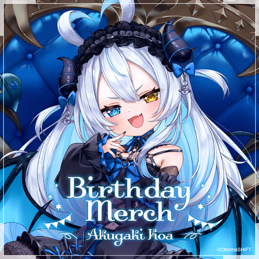 Akugaki Koa Birthday Merch 2025